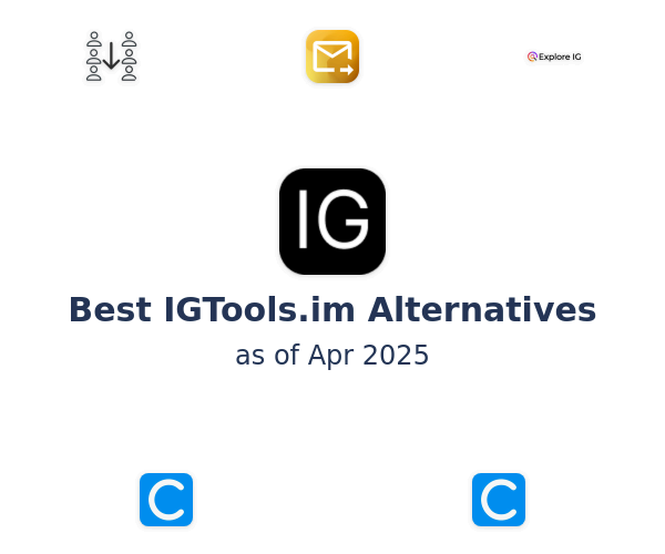 Best IGTools.im Alternatives