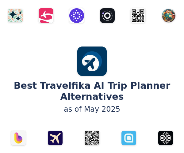 Best Travelfika AI Trip Planner Alternatives