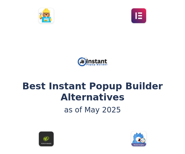 Best Instant Popup Builder Alternatives