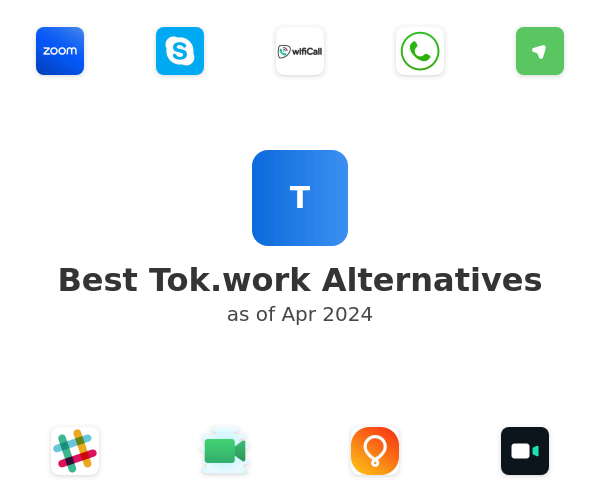 Best Tok.work Alternatives