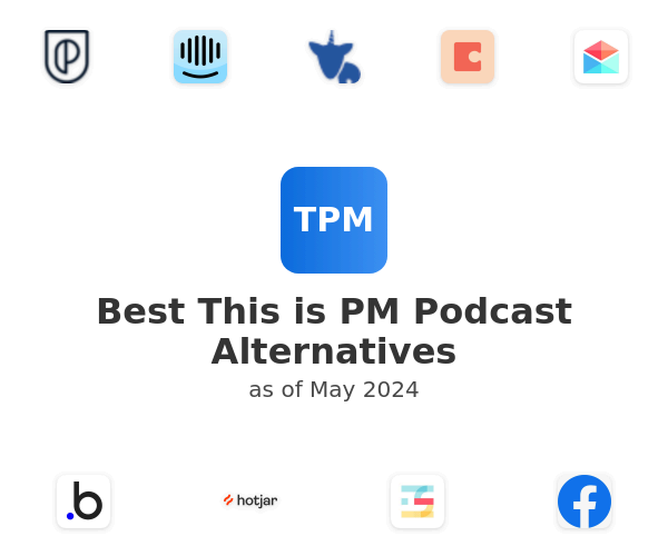 Best This is PM Podcast Alternatives