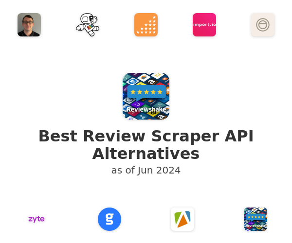 Best Review Scraper API Alternatives