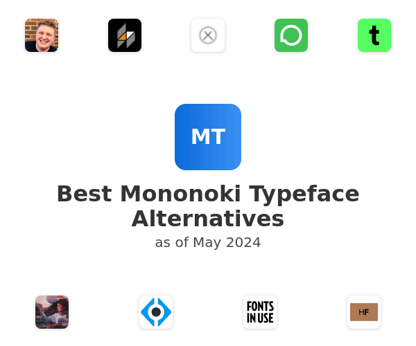 Best Mononoki Typeface Alternatives