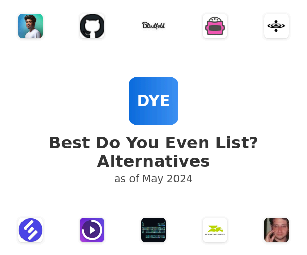 Best Do You Even List? Alternatives