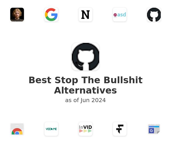 Best Stop The Bullshit Alternatives