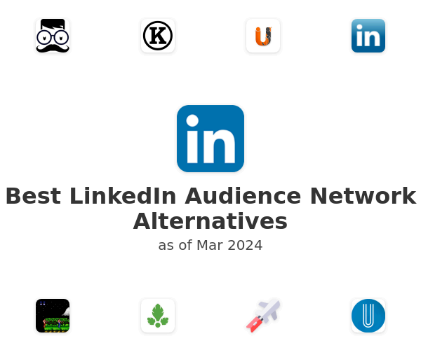 Best LinkedIn Audience Network Alternatives
