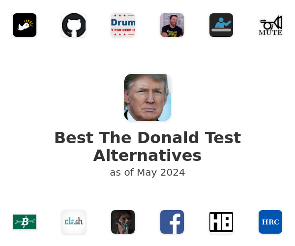 Best The Donald Test Alternatives