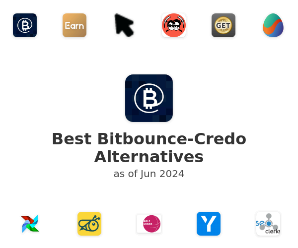 Best Bitbounce-Credo Alternatives