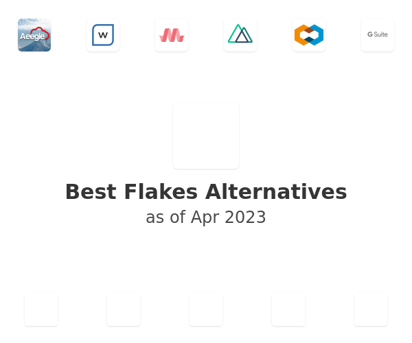 Best Flakes Alternatives