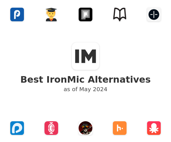 Best IronMic Alternatives