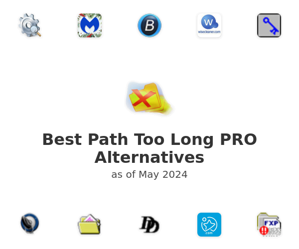 Best Path Too Long PRO Alternatives