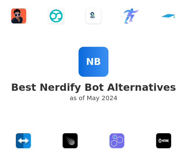 Best Nerdify Bot Alternatives