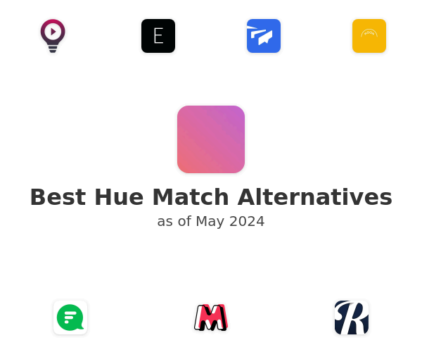 Best Hue Match Alternatives