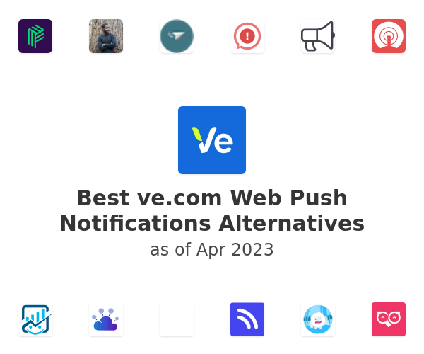 Best ve.com Web Push Notifications Alternatives