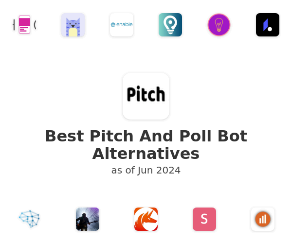 Best Pitch And Poll Bot Alternatives