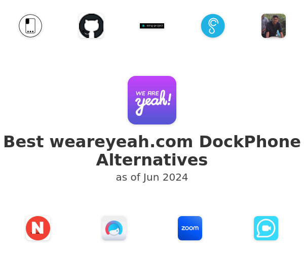Best weareyeah.com DockPhone Alternatives