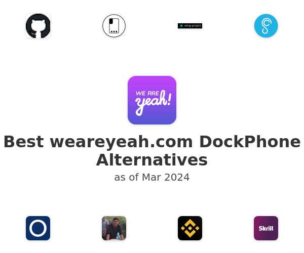Best weareyeah.com DockPhone Alternatives
