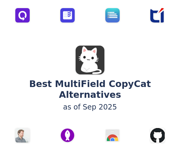 Best MultiField CopyCat Alternatives