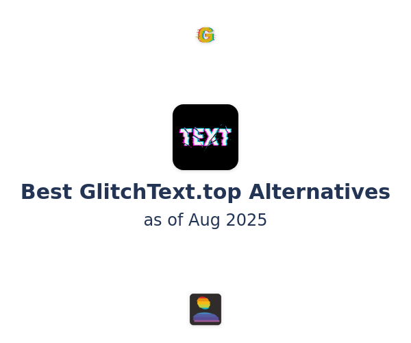 Best GlitchText.top Alternatives