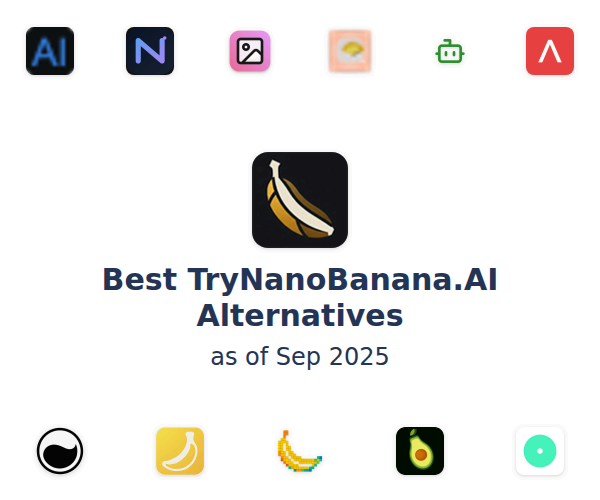Best TryNanoBanana.AI Alternatives