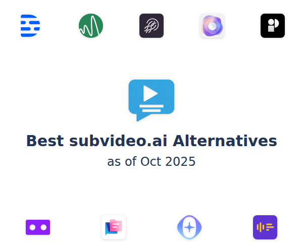 Best subvideo.ai Alternatives