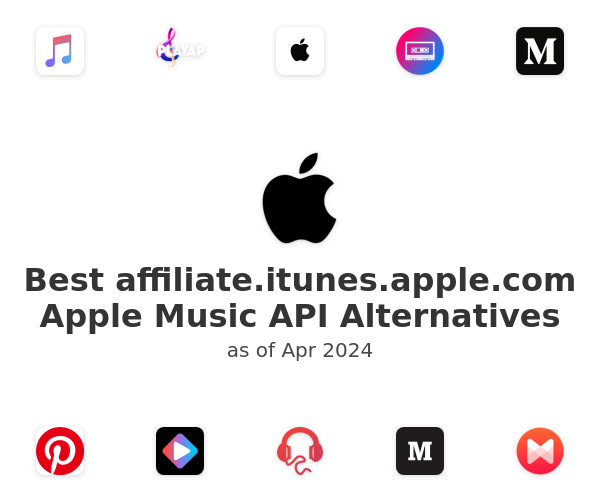 Best affiliate.itunes.apple.com Apple Music API Alternatives