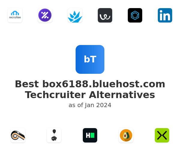 Best box6188.bluehost.com Techcruiter Alternatives