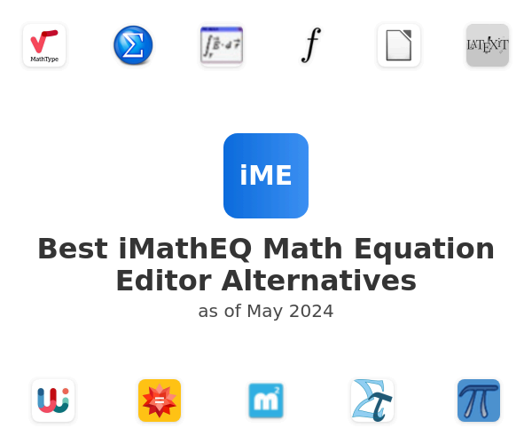 Best iMathEQ Math Equation Editor Alternatives