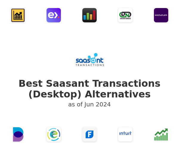Best Saasant Transactions (Desktop) Alternatives