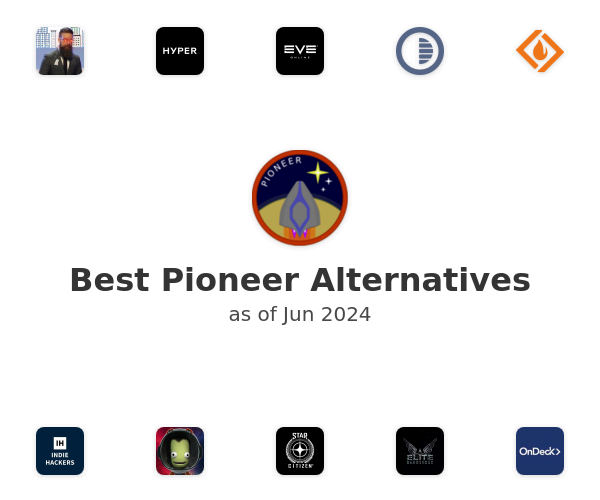 Best Pioneer Alternatives