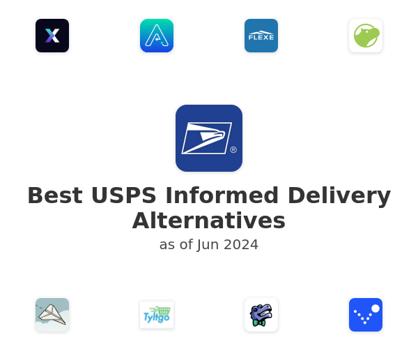 Best USPS Informed Delivery Alternatives