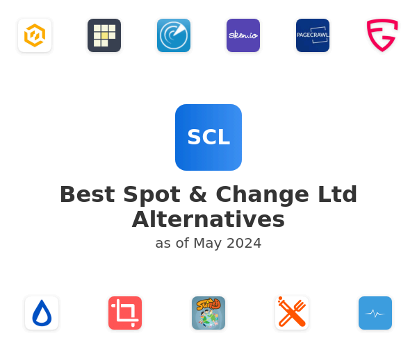 Best Spot & Change Ltd Alternatives