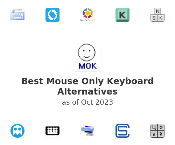 Best Mouse Only Keyboard Alternatives
