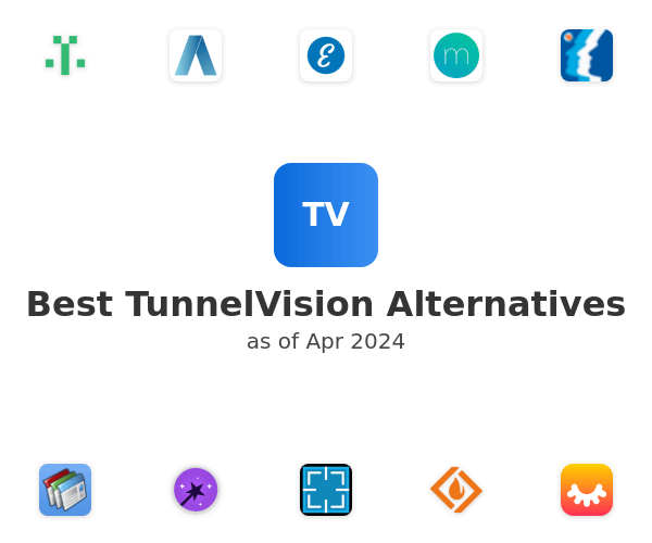 Best TunnelVision Alternatives
