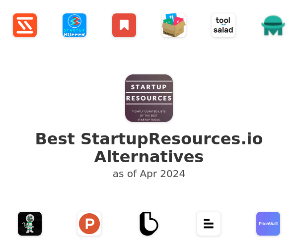 Best StartupResources.io Alternatives