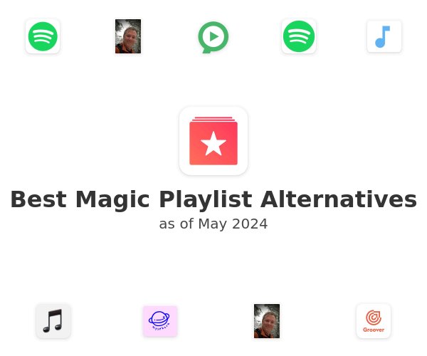 Best Magic Playlist Alternatives