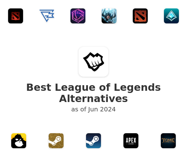 Best League of Legends Alternatives