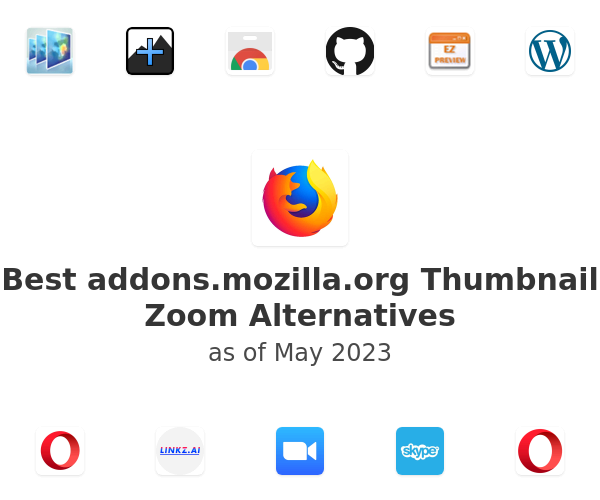 Best addons.mozilla.org Thumbnail Zoom Alternatives