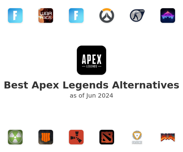 Best Apex Legends Alternatives