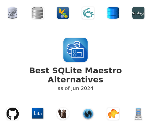 Best SQLite Maestro Alternatives