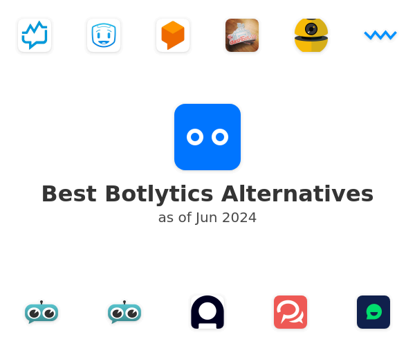 Best Botlytics Alternatives