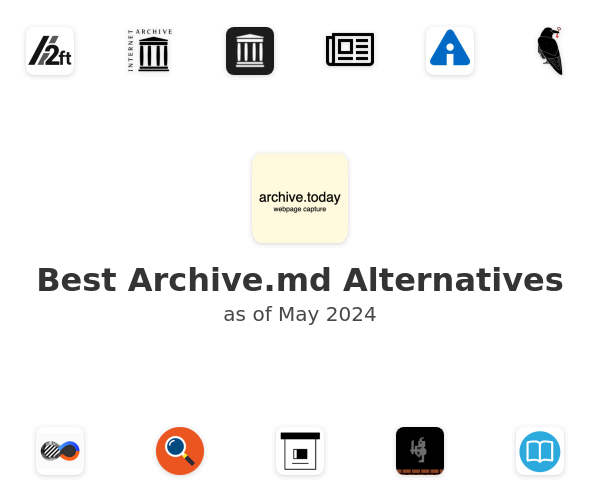 Best Archive.md Alternatives