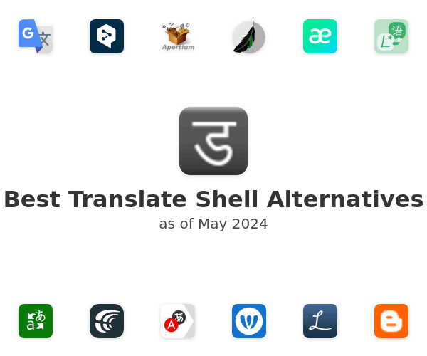 Best Translate Shell Alternatives