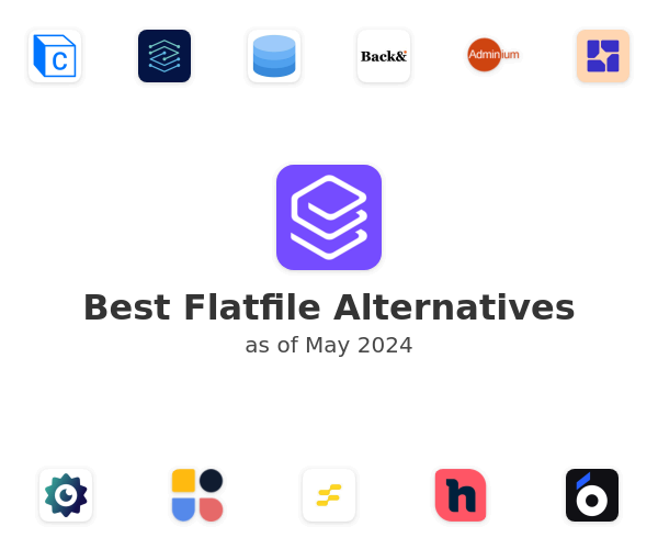 Best Flatfile Alternatives