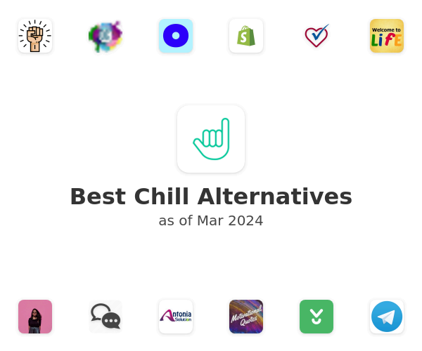 Best Chill Alternatives