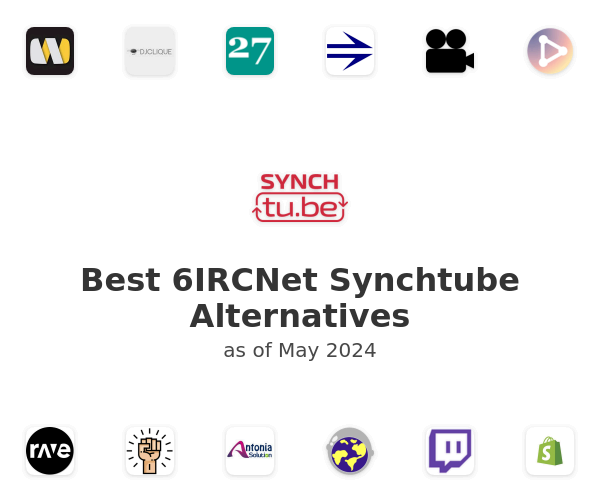 Best 6IRCNet Synchtube Alternatives
