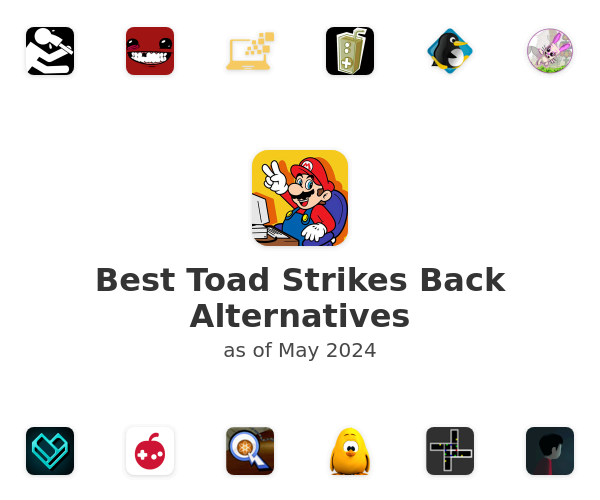 Best Toad Strikes Back Alternatives