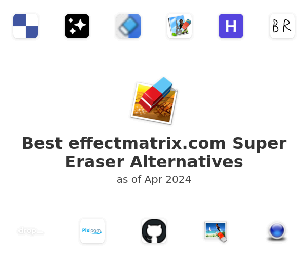 Best effectmatrix.com Super Eraser Alternatives