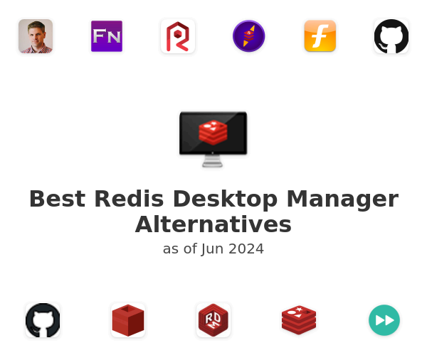 Best Redis Desktop Manager Alternatives
