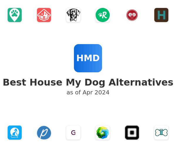 Best House My Dog Alternatives